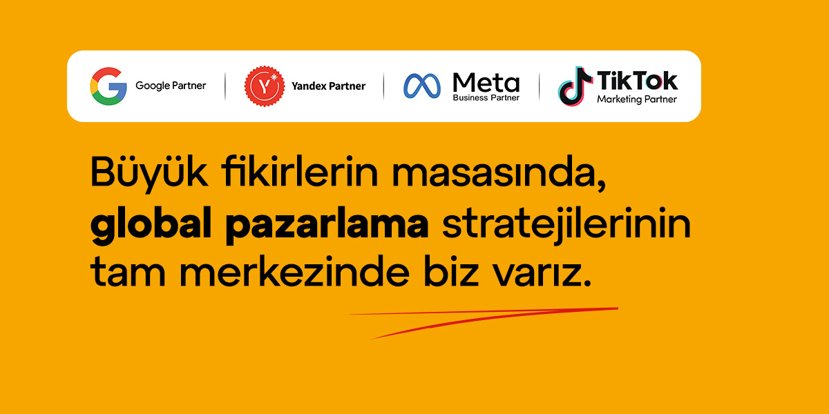 Büyük fikirlerin masasında, global pazarlama stratejilerinin merkezindeyiz!