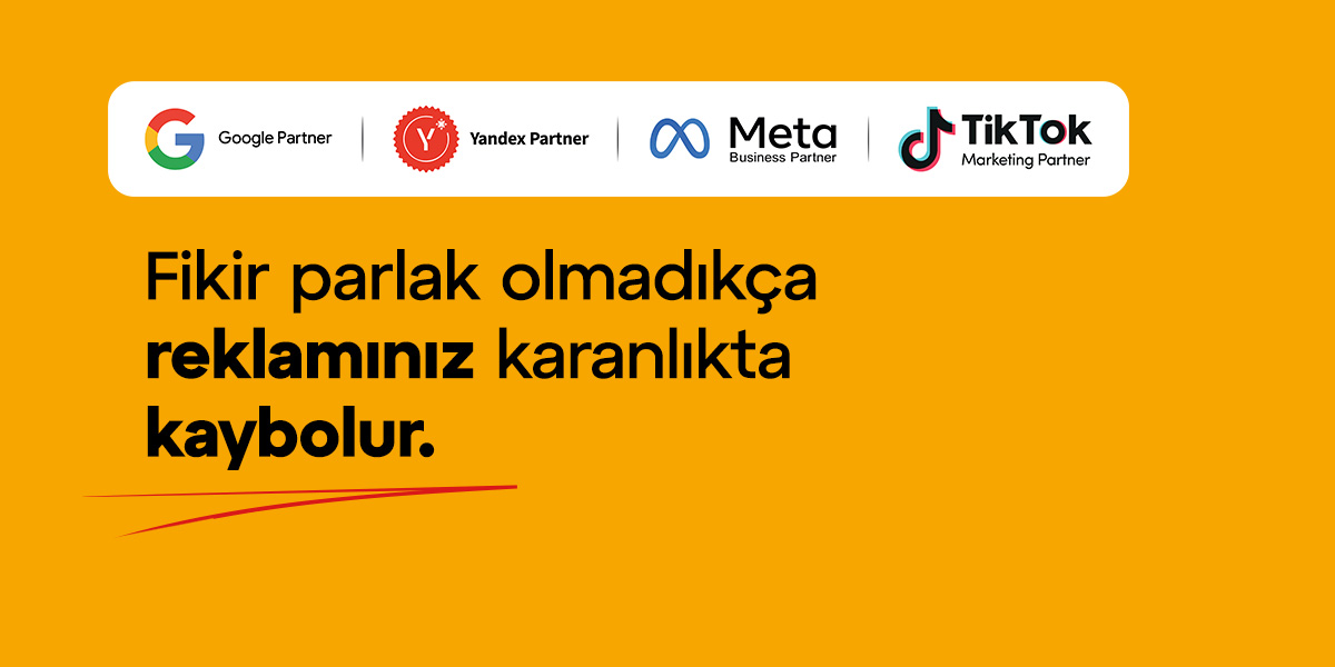 Fikir parlak olmadıkça, reklamınız karanlıkta kaybolur.